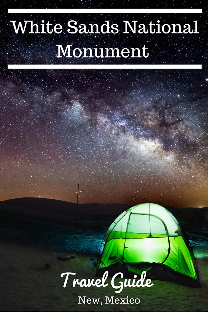 White Sands National Monument, White Sands, New Mexico, milky way, tent, top 10 in travel 2016, camp like a boss
