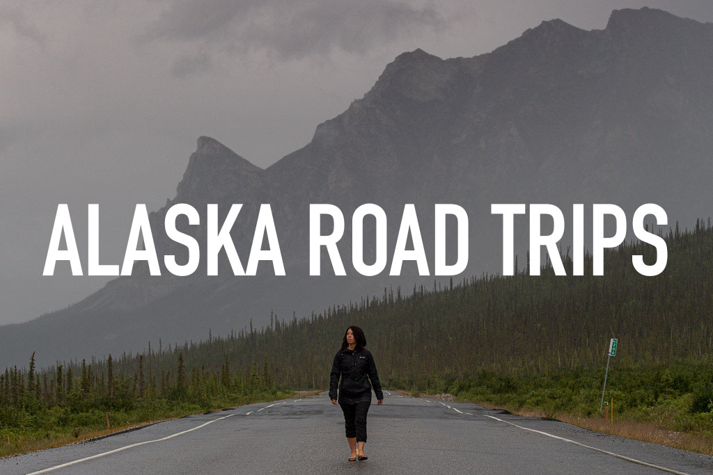 Alaska Road Trips