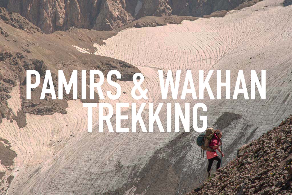 Pamirs & Wakhan Trekking